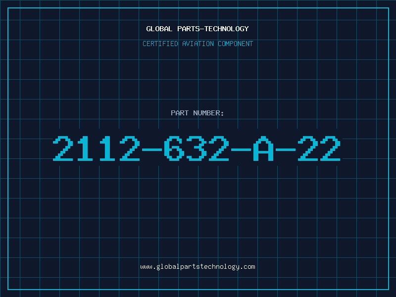 Aviation Part 2112-632-A-22