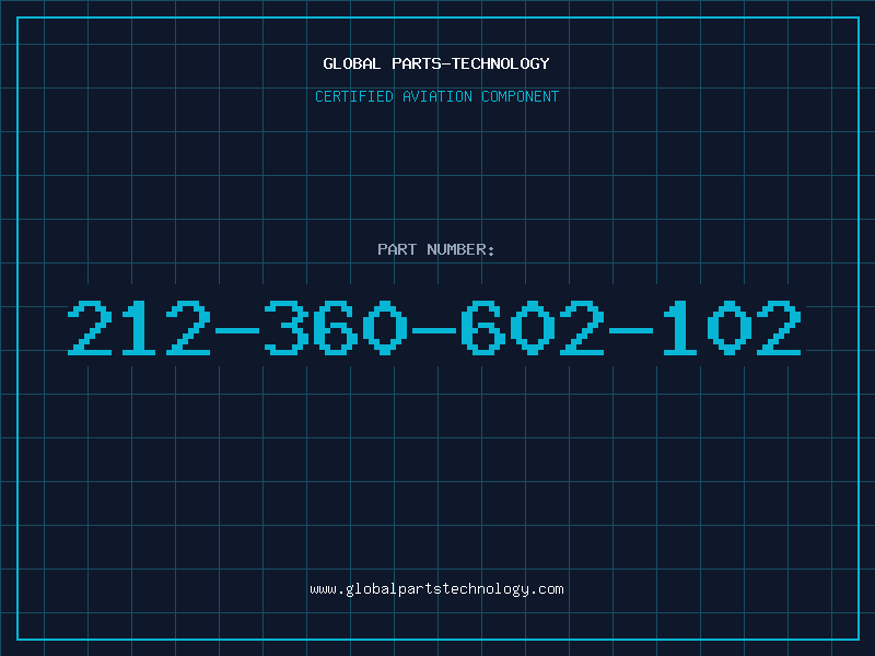 Aviation Part 212-360-602-102