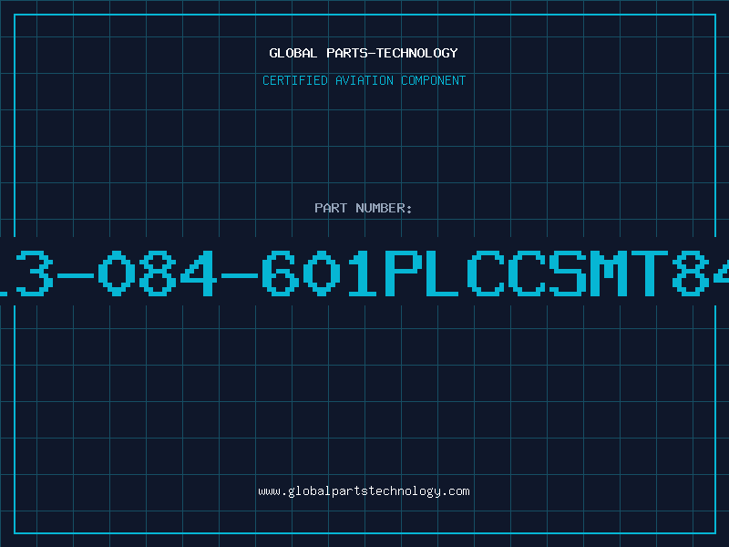 Aviation Part 213-084-601PLCCSMT84P