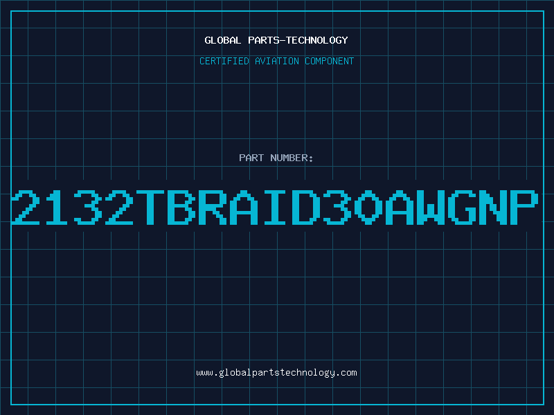 Aviation Part 2132TBRAID30AWGNP