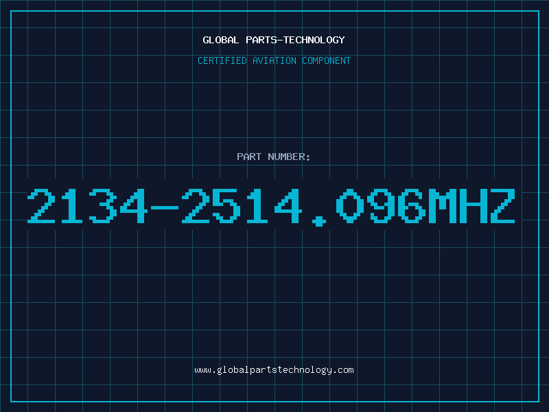 Aviation Part 2134-2514.096MHZ