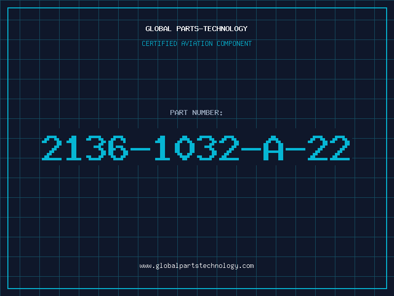 Aviation Part 2136-1032-A-22