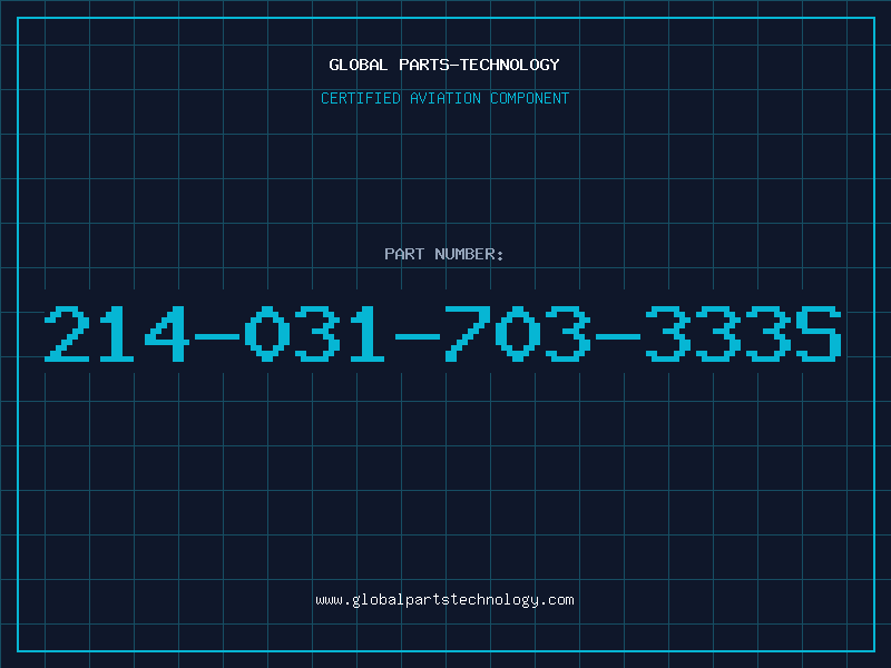 Aviation Part 214-031-703-333S