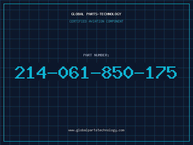 Aviation Part 214-061-850-175