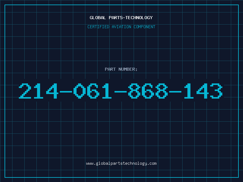 Aviation Part 214-061-868-143