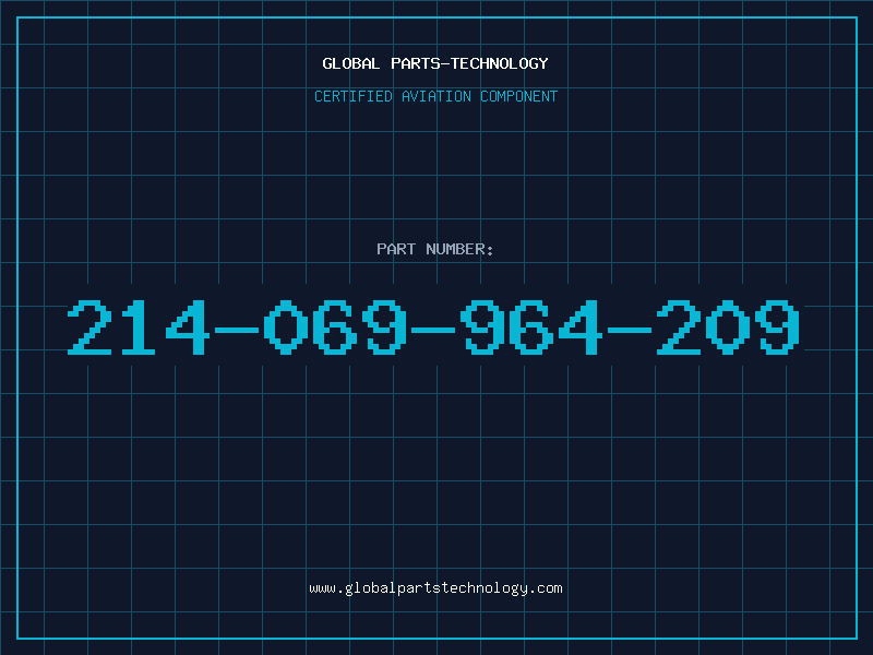 Aviation Part 214-069-964-209