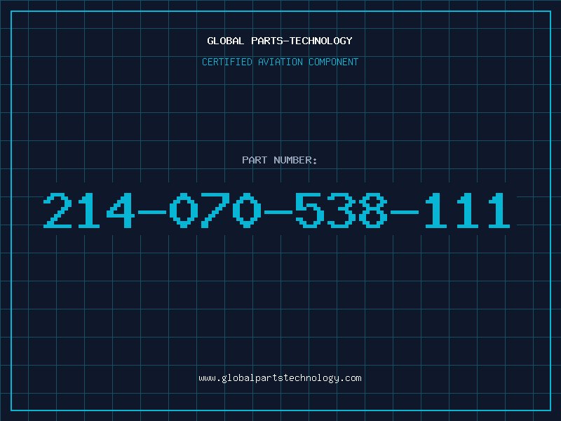 Aviation Part 214-070-538-111