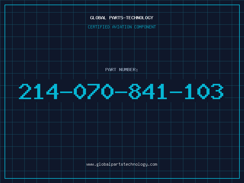 Aviation Part 214-070-841-103