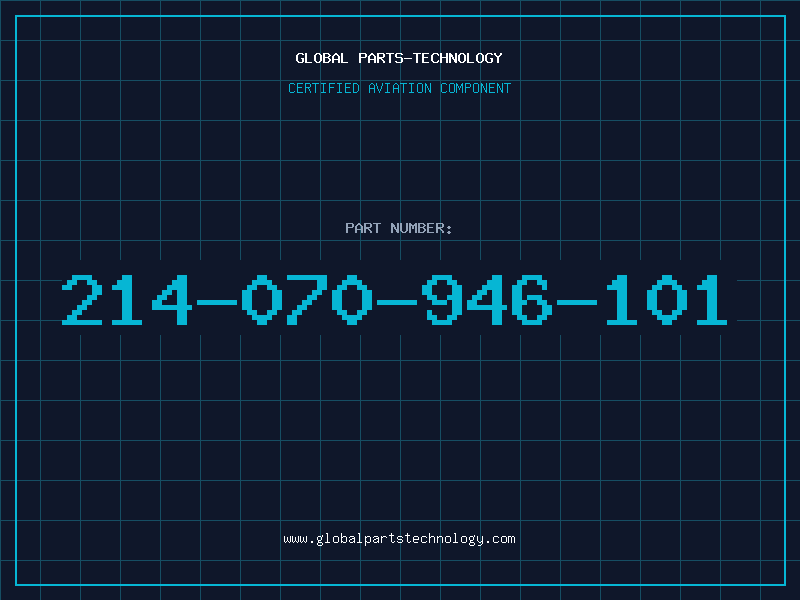 Aviation Part 214-070-946-101