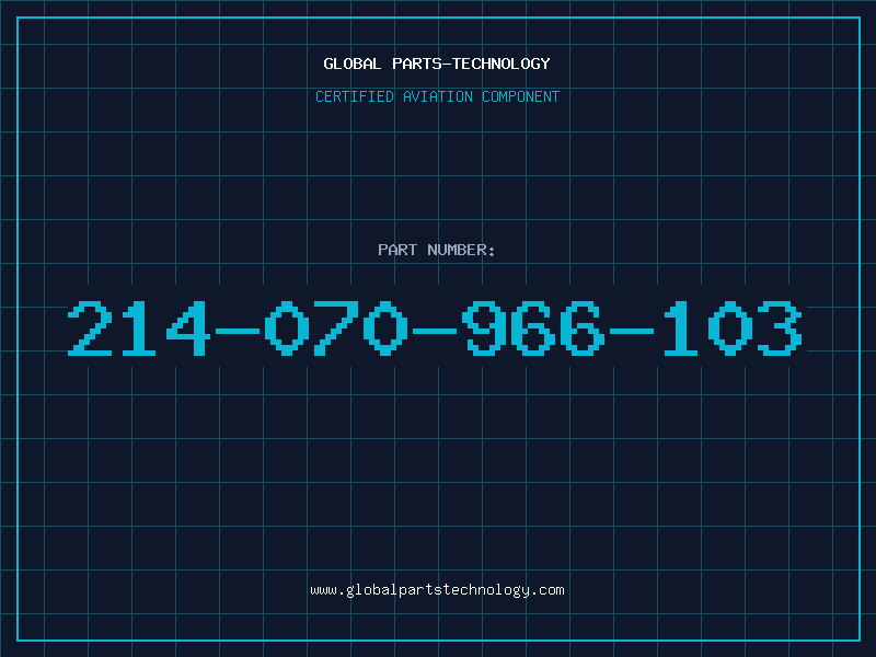 Aviation Part 214-070-966-103
