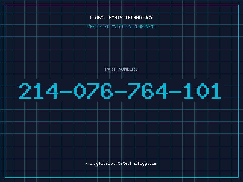 Aviation Part 214-076-764-101