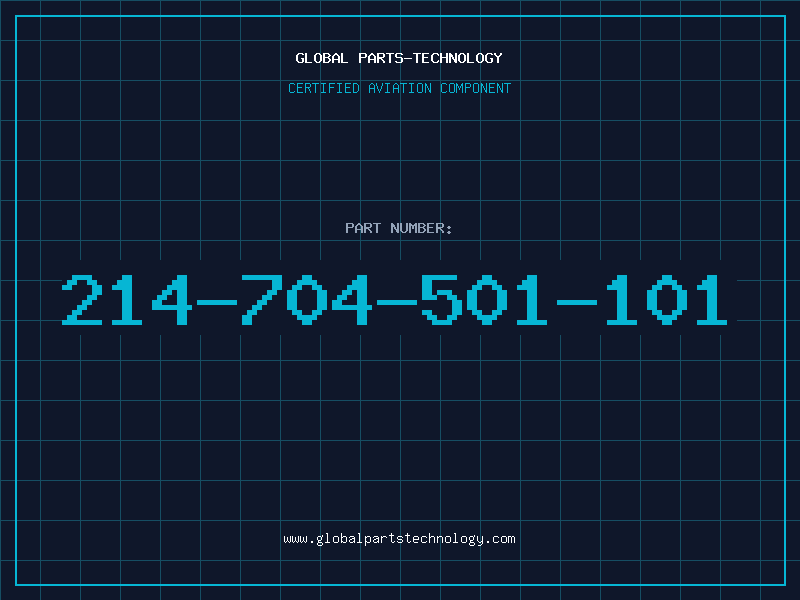 Aviation Part 214-704-501-101