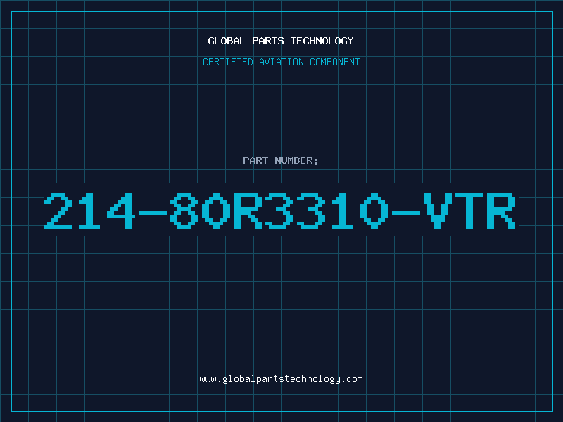 Aviation Part 214-80R3310-VTR