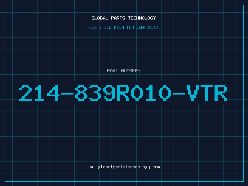 Aviation Part 214-839R010-VTR