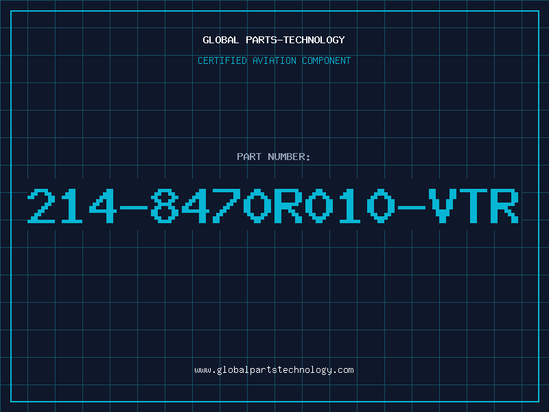 Aviation Part 214-8470R010-VTR