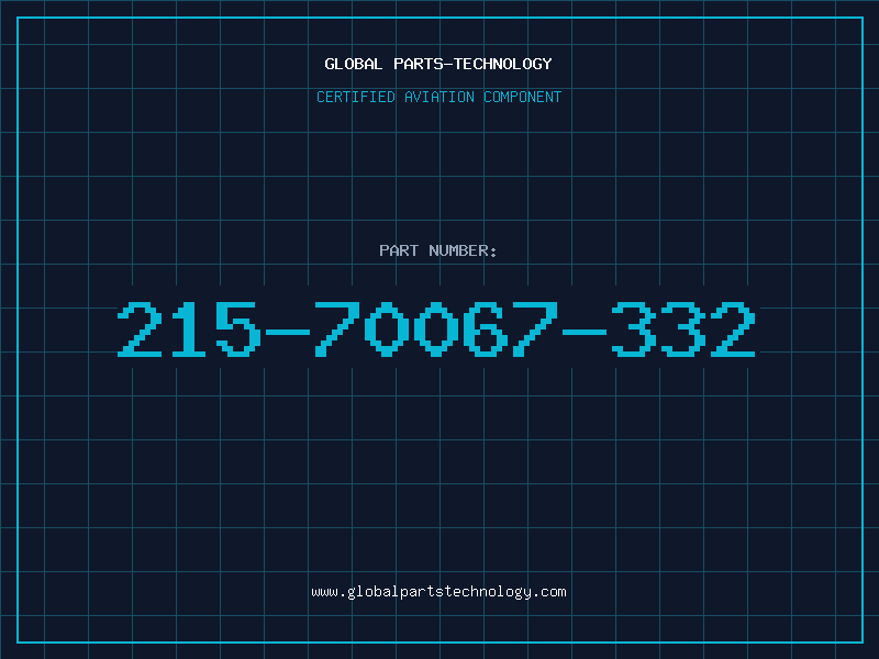 Aviation Part 215-70067-332