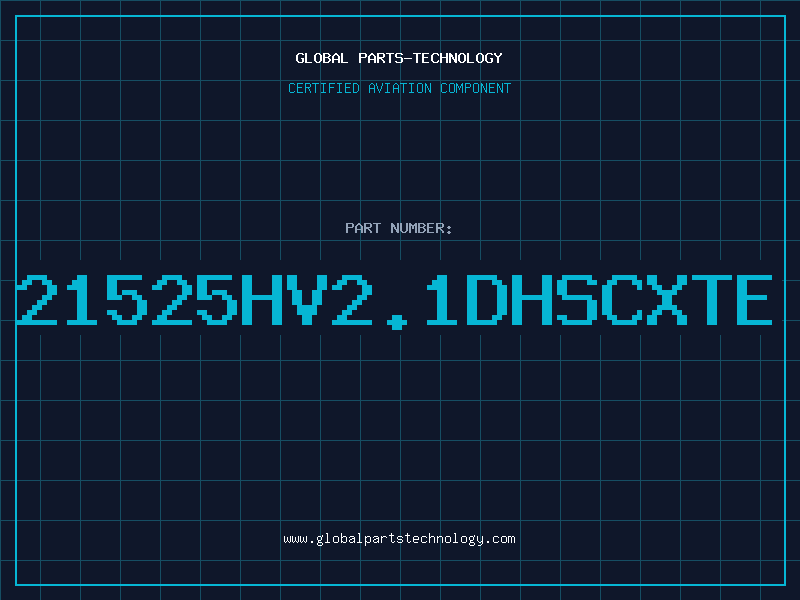 Aviation Part 21525HV2.1DHSCXTE