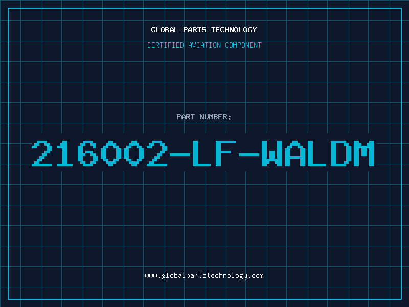 Aviation Part 216002-LF-WALDM