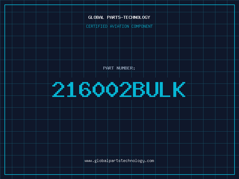 Aviation Part 216002BULK