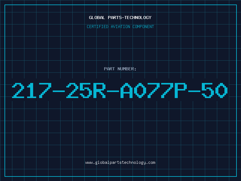Aviation Part 217-25R-A077P-50