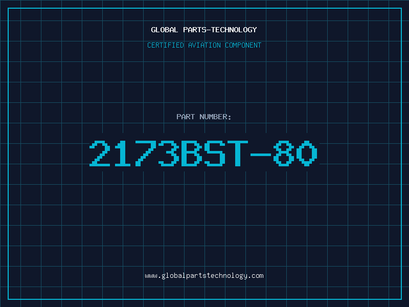 Aviation Part 2173BST-80