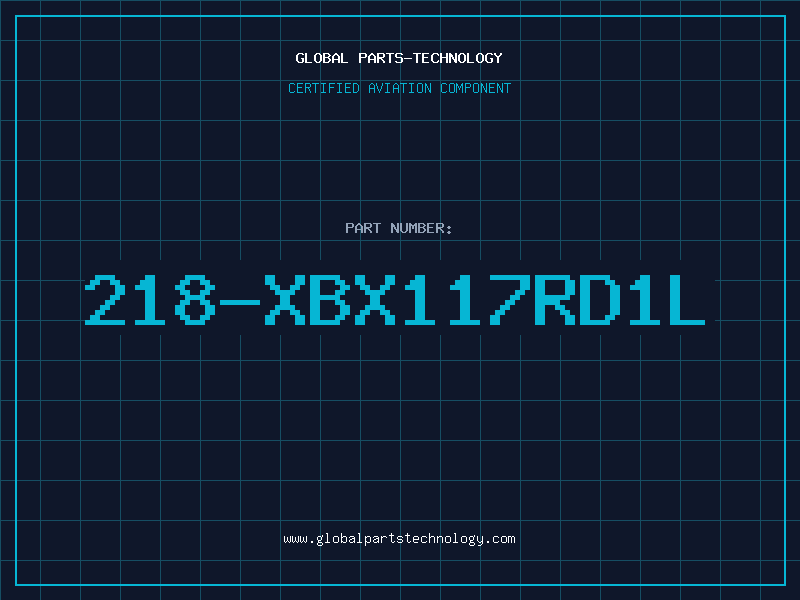 Aviation Part 218-XBX117RD1L