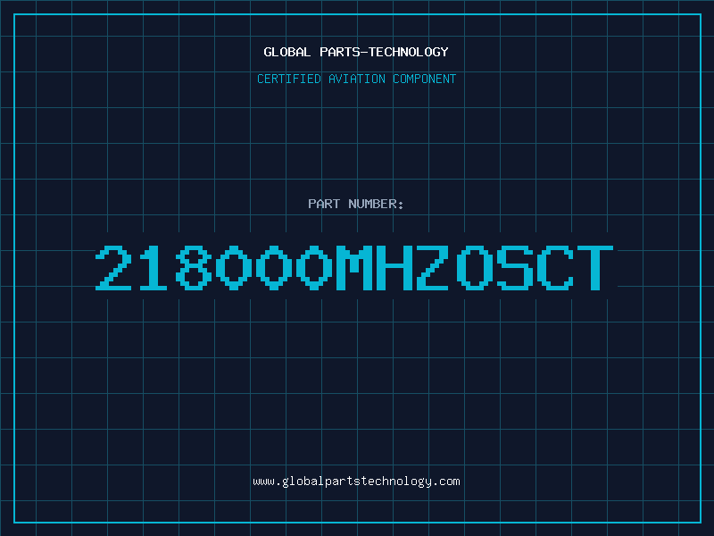 Aviation Part 218000MHZOSCT