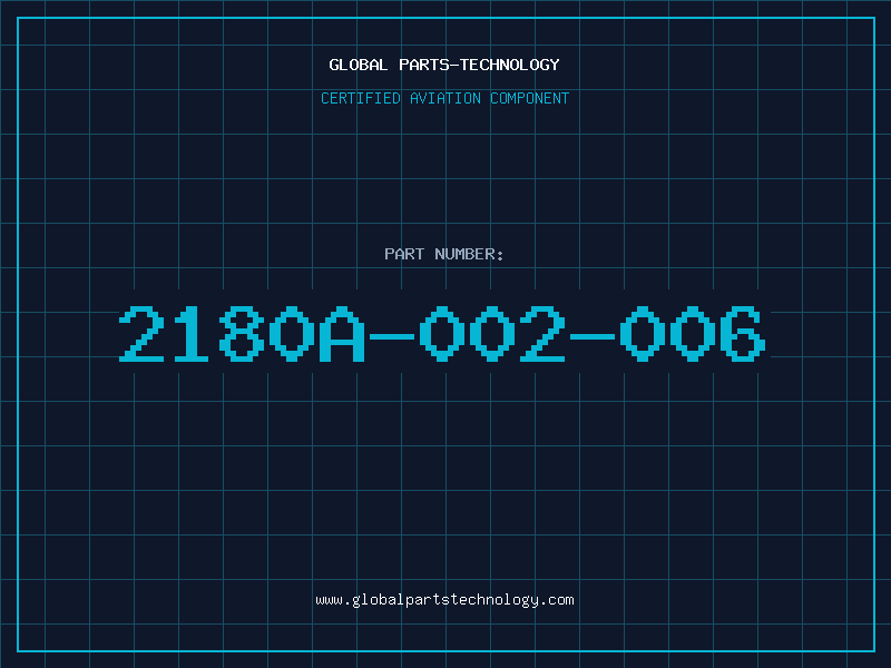 Aviation Part 2180A-002-006