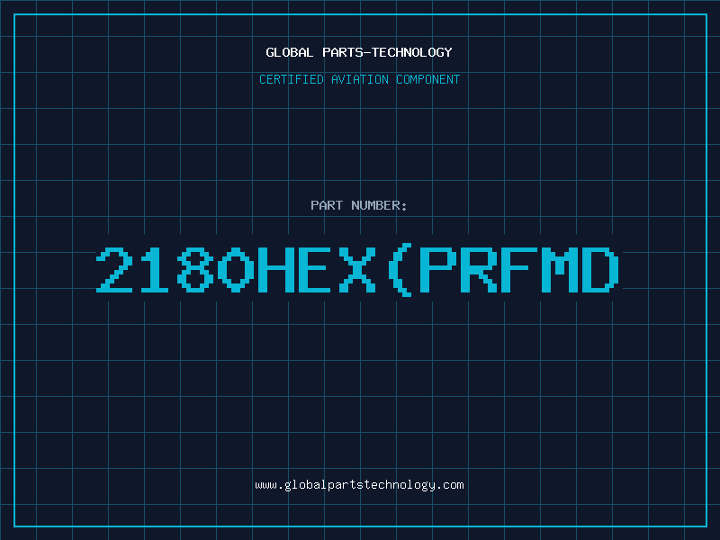 Aviation Part 2180HEX(PRFMD