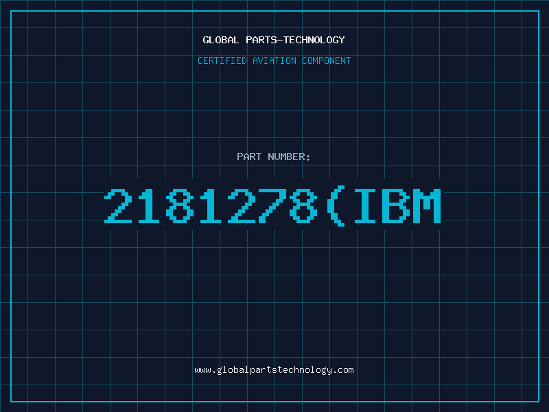 Aviation Part 2181278(IBM