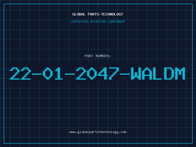 Aviation Part 22-01-2047-WALDM