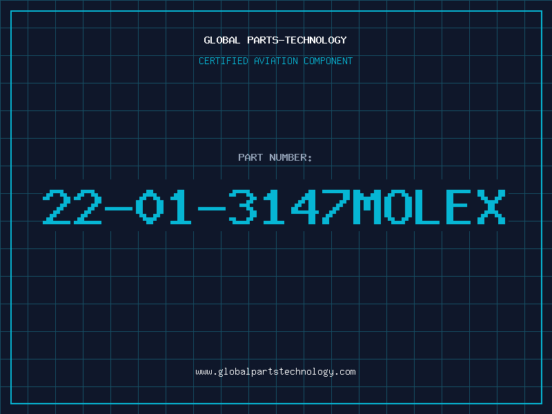 Aviation Part 22-01-3147Molex