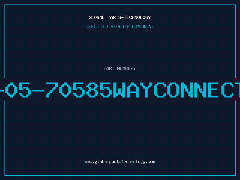 Aviation Part 22-05-70585WAYCONNECTOR