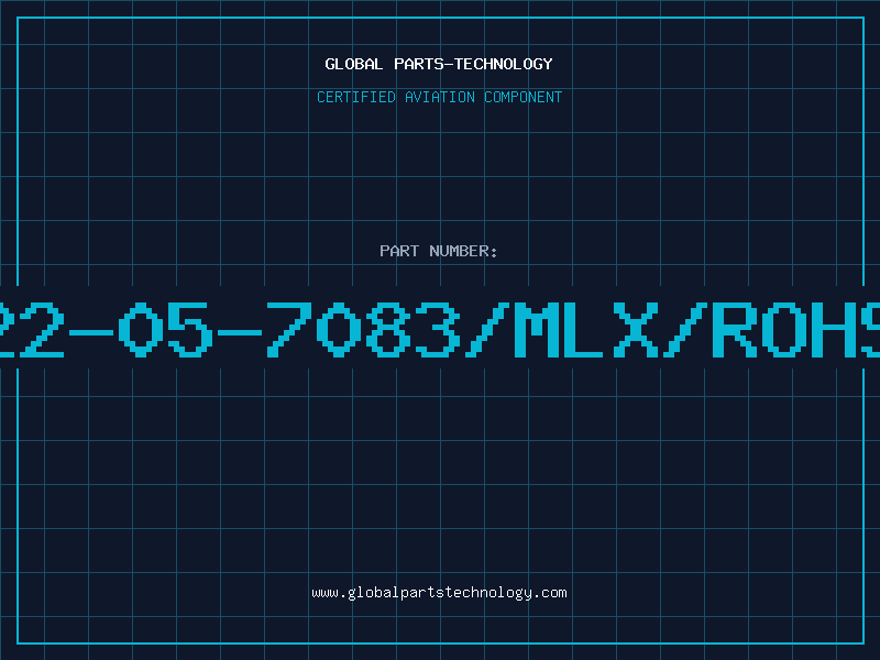 Aviation Part 22-05-7083/MLX/ROHS