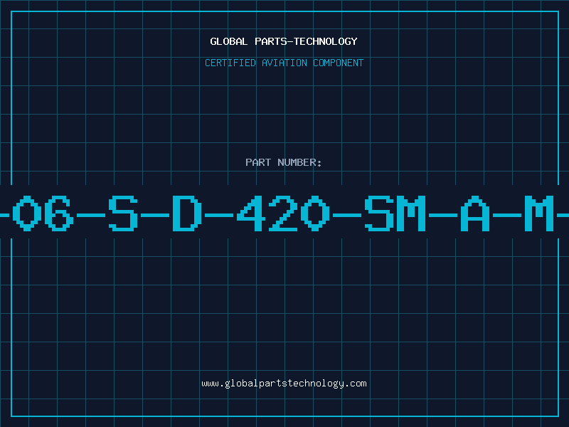 Aviation Part 22-06-S-D-420-SM-A-M-TR