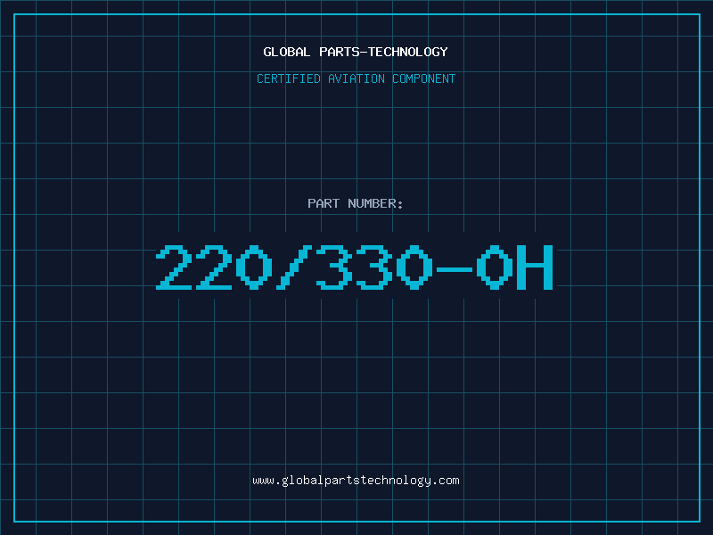 Aviation Part 220/330-0H