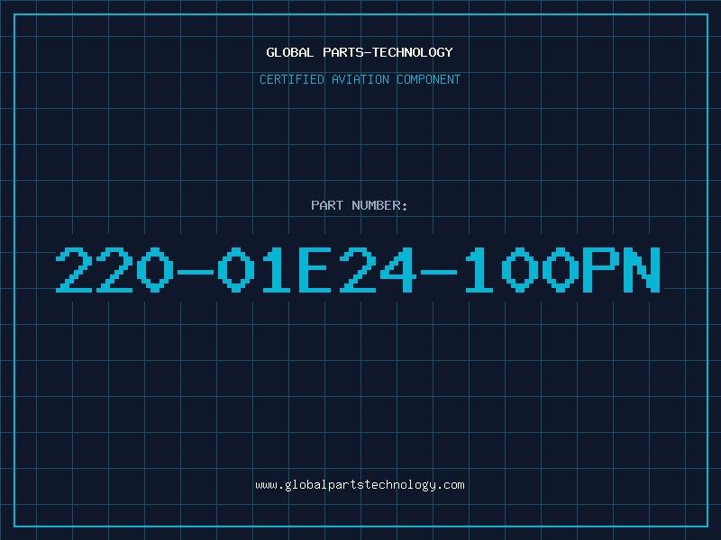 Aviation Part 220-01E24-100PN