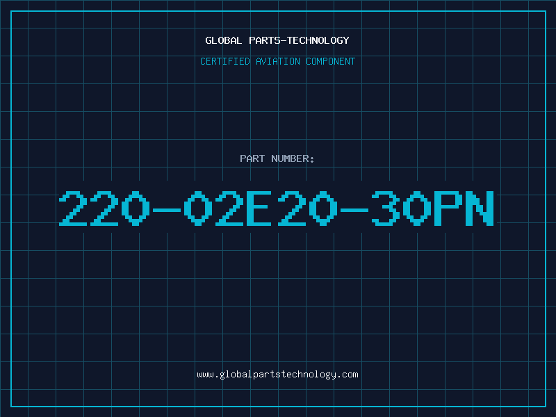 Aviation Part 220-02E20-30PN