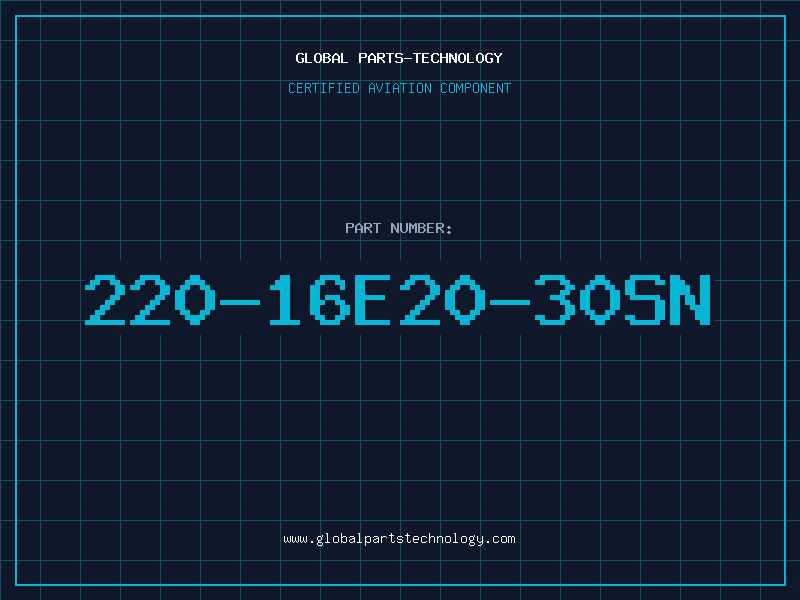 Aviation Part 220-16E20-30SN