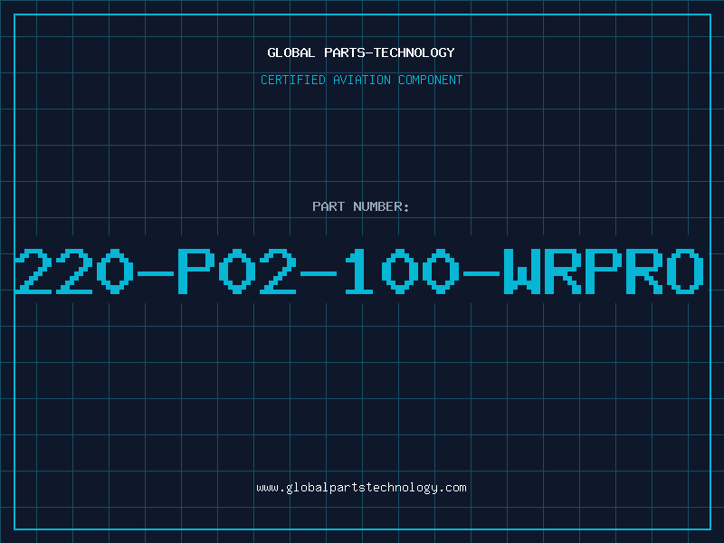 Aviation Part 220-P02-100-WRPRO