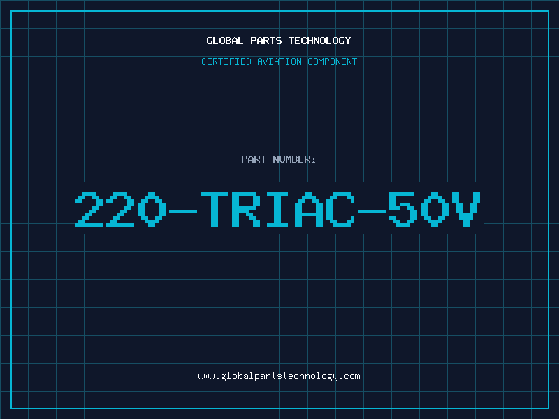 Aviation Part 220-TRIAC-50V
