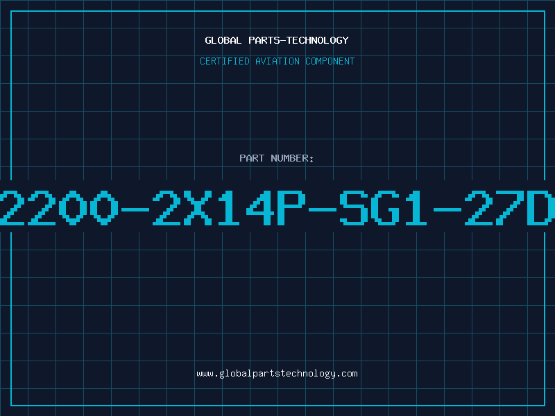 Aviation Part 2200-2X14P-SG1-27D