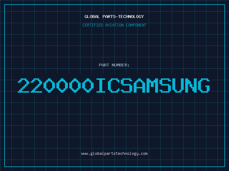 Aviation Part 220000ICSAMSUNG