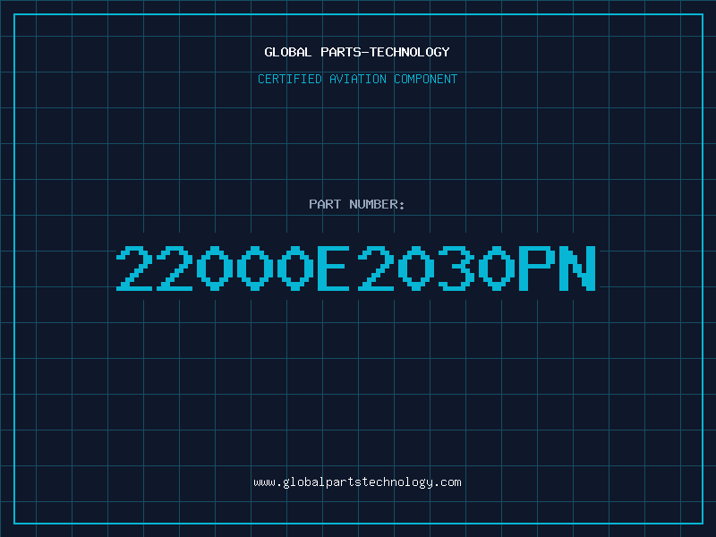Aviation Part 22000E2030PN