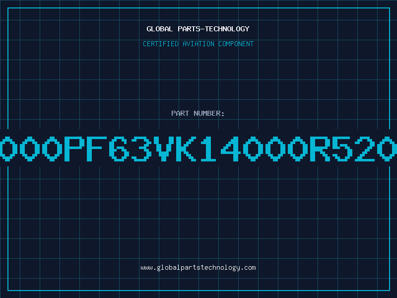 Aviation Part 22000PF63VK14000R52080