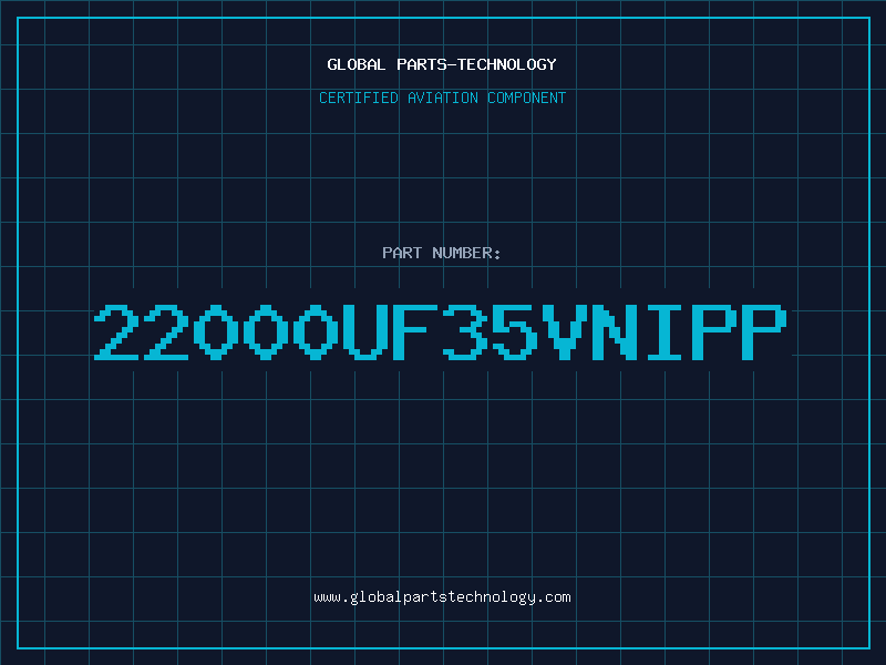 Aviation Part 22000UF35VNIPP