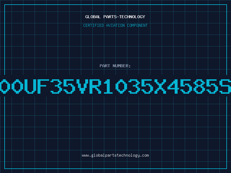 Aviation Part 22000UF35VR1035X4585SNAP