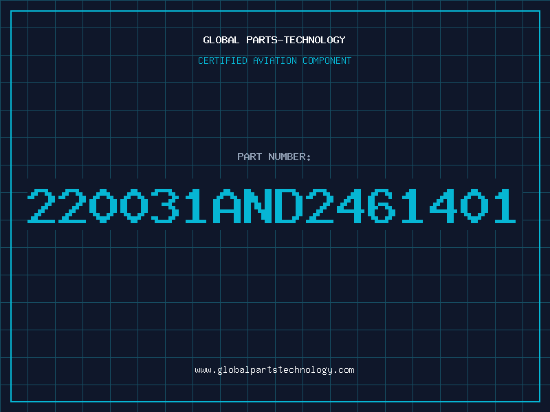 Aviation Part 220031AND2461401