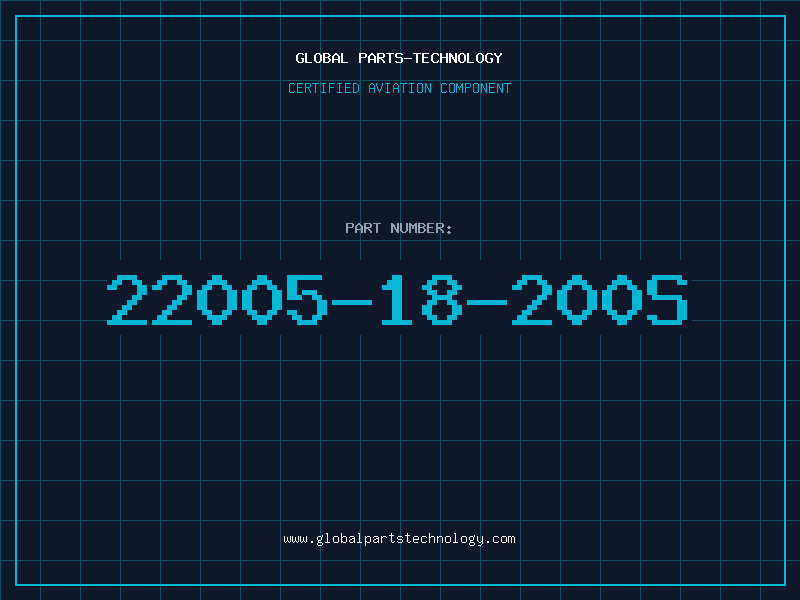 Aviation Part 22005-18-200S