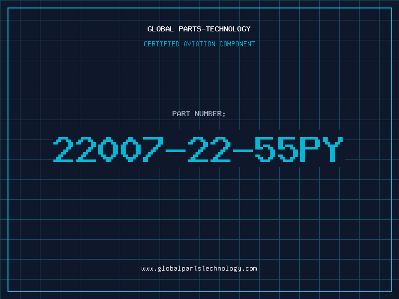 Aviation Part 22007-22-55PY